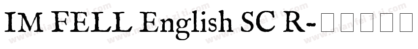 IM FELL English SC R字体转换
